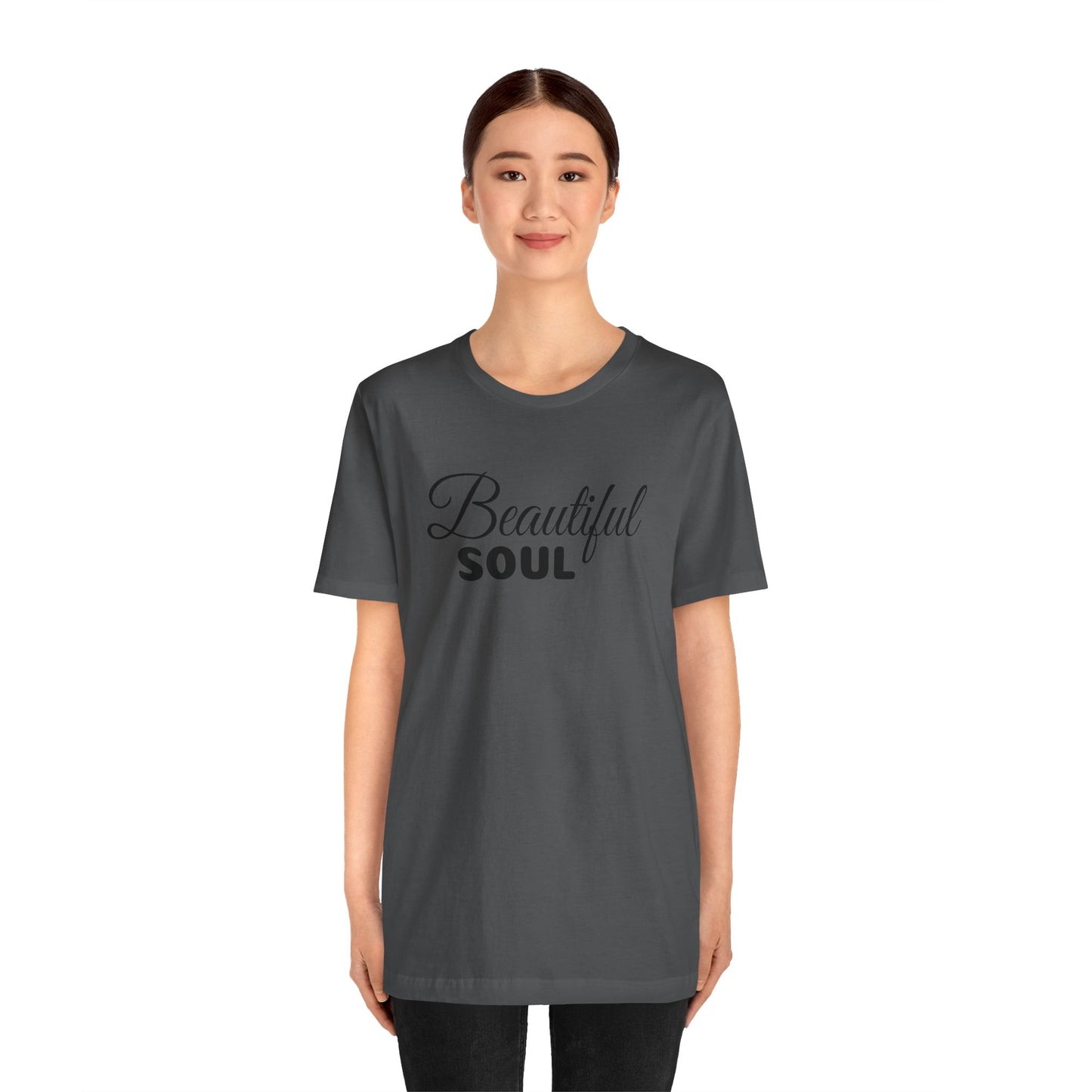 Beautiful Soul Unisex Shirt