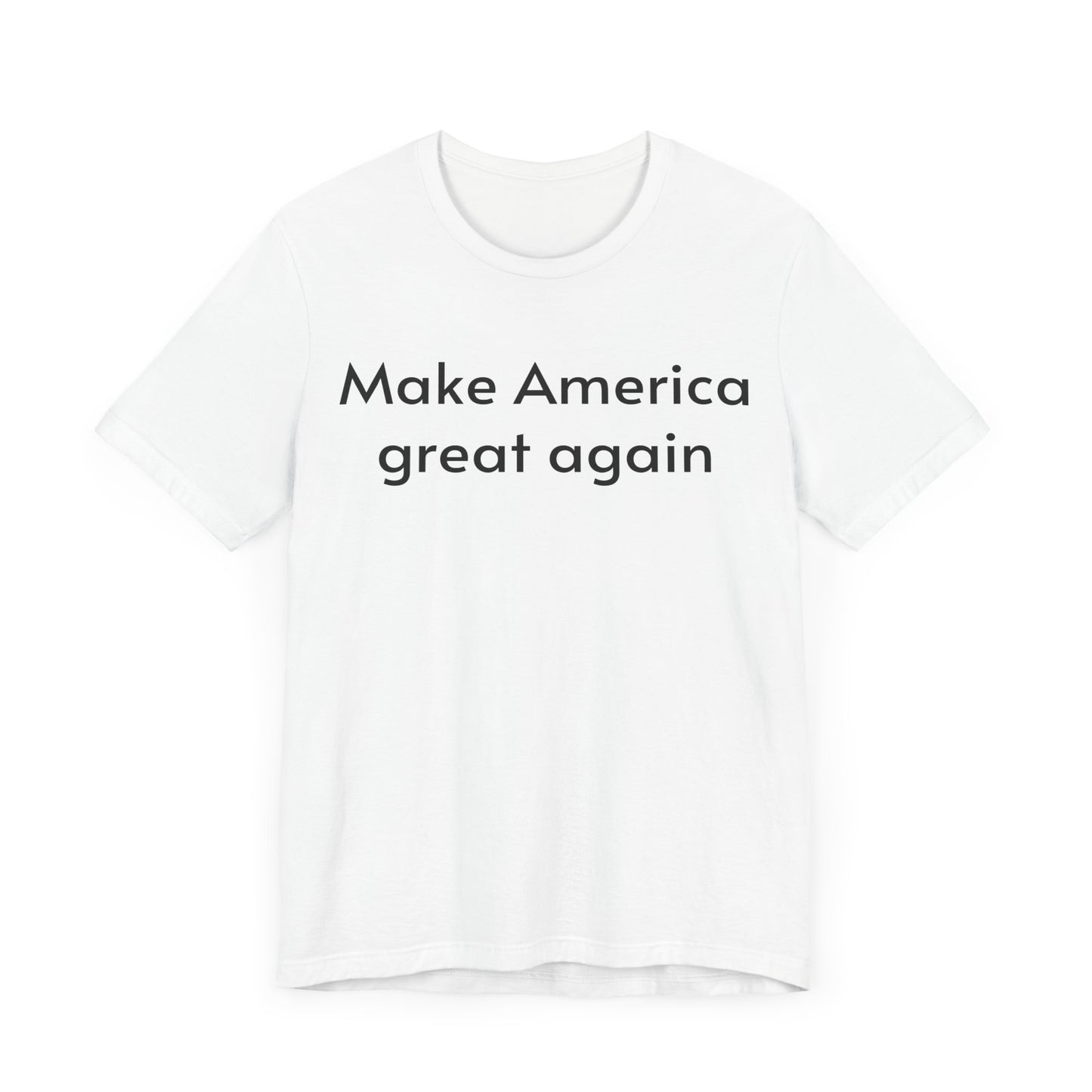 Make America great again Unisex Jersey Short Sleeve Tee