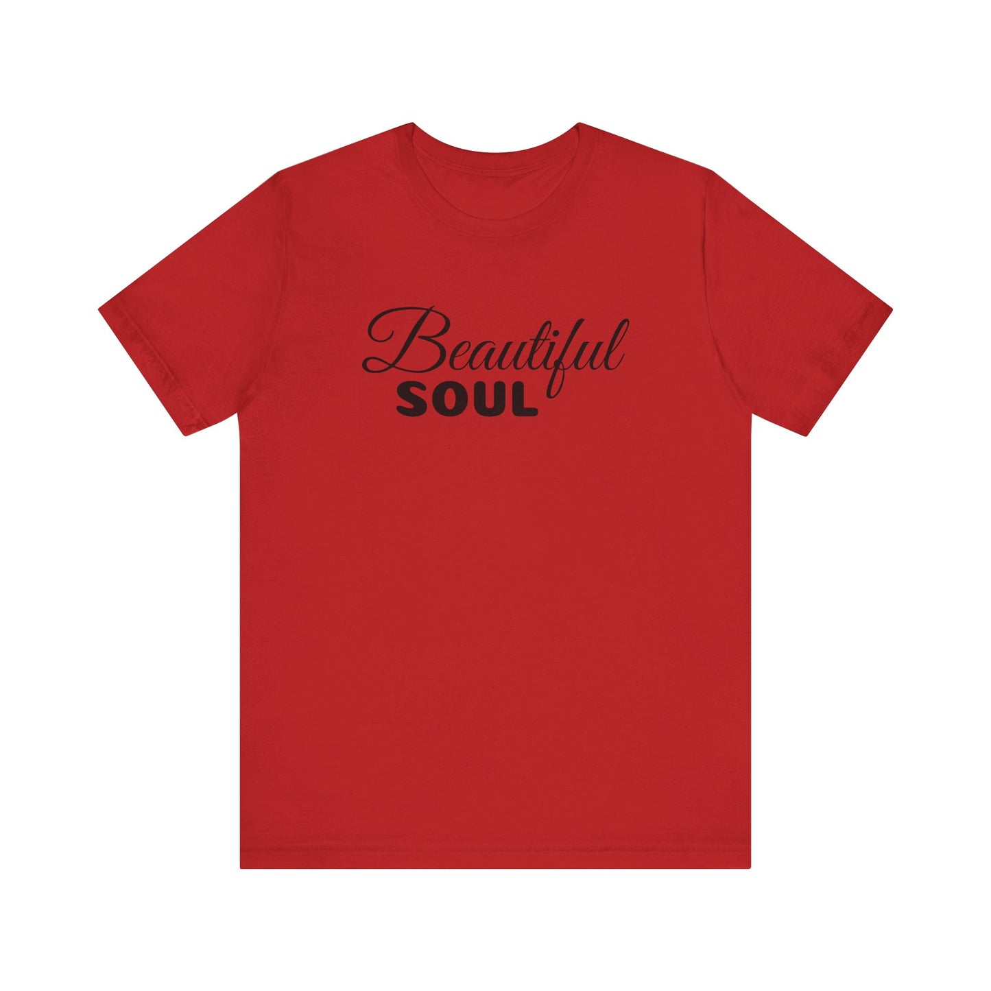 Beautiful Soul Unisex Shirt